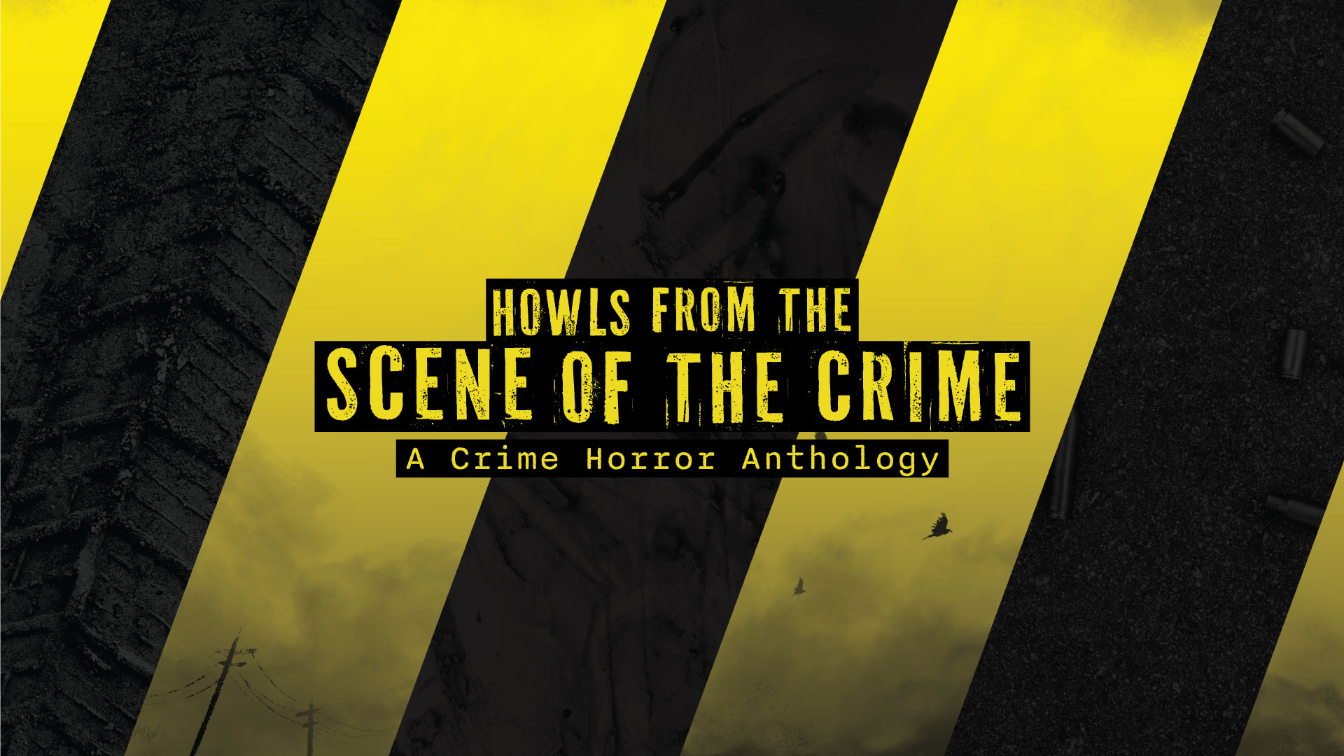 Howls from the Scene of the Crime Kickstarter! – HOWL Society